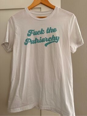 White Short Sleeve Tee with Teal F the Patriarchy Slogan